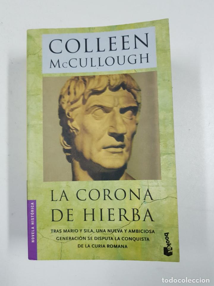 Libros: La corona de Hierba / Colleen McCullough - Foto 1