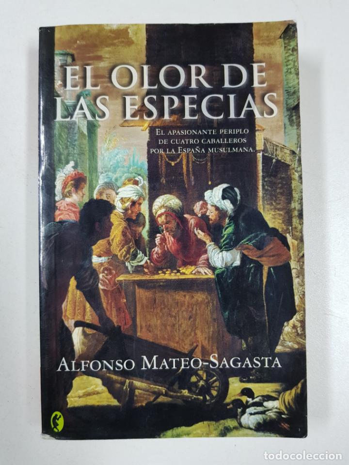 Libros: El olor de las especias / Alfonso Mateo-Sagasta - Foto 1