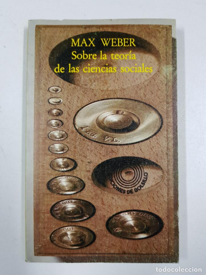 Libros: Sobre la teor&iacute;a de las ciencias sociales / Max Weber - Foto 1