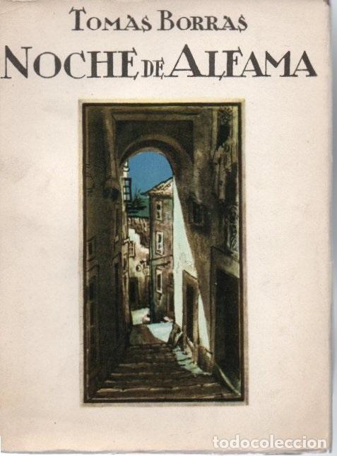 Libros: NOCHE DE ALFAMA. - BORRAS, Tom&aacute;s. - Foto 1