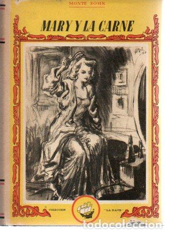 Libros: MARY Y LA CARNE. - SOHN, Monte. - Foto 1