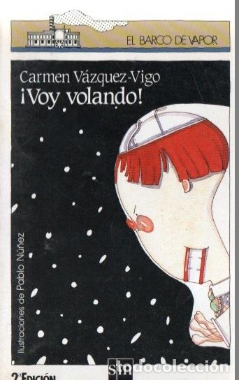 Libros: &iexcl;VOY VOLANDO! - VAZQUEZ-VIGO, Carmen. - Foto 1