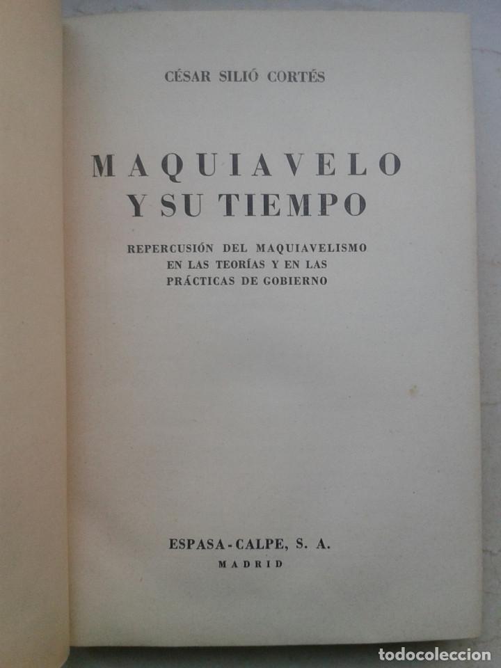 Libros: MAQUIAVELO Y SU TIEMPO. C&eacute;sar Sili&oacute; Cort&eacute;s - Foto 5