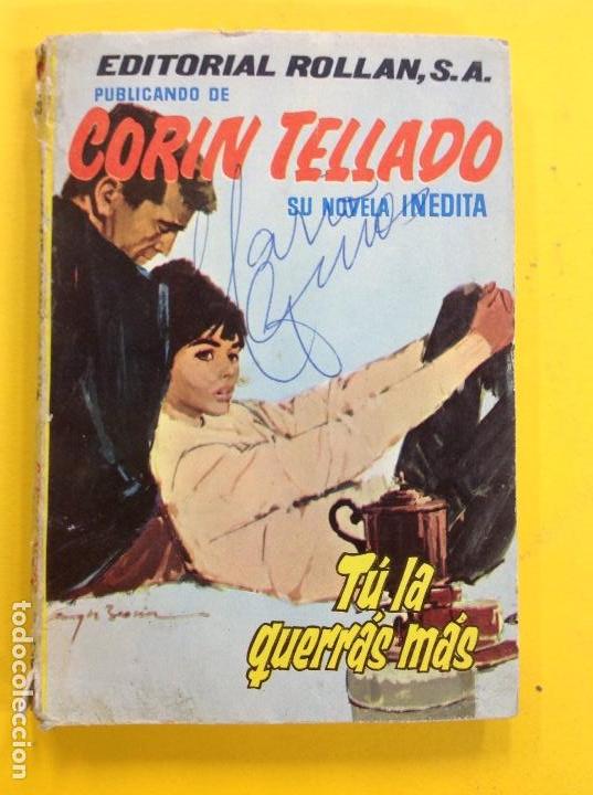 Libros: Corin Tellado - Tu la querr&aacute;s mas - Foto 1