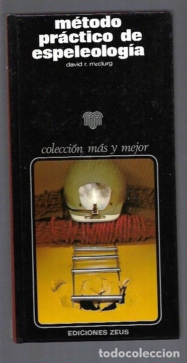 Libros: METODO PRACTICO DE ESPELEOLOGIA - MCCLURG, DAVID R. - Foto 1