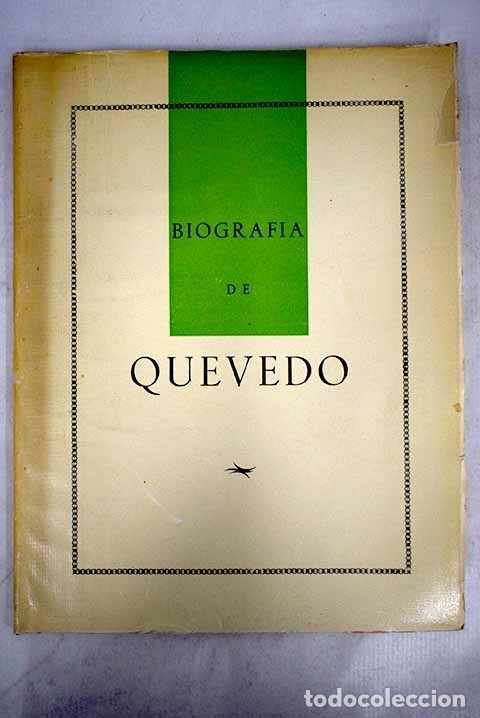 Libros: Biograf&iacute;a de Quevedo