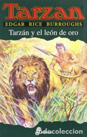 Libros: TARZ&Aacute;N Y EL LE&Oacute;N DE ORO - Burroughs,Edgar Rice - Foto 1