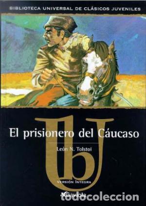 Libros: EL PRISIONERO DEL CA&Uacute;CASO - Tolstoi,Leon - Foto 1