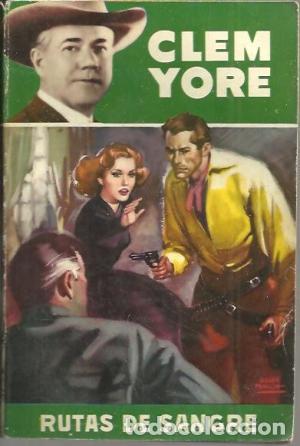 Libros: RUTAS DE SANGRE - Yore,Clem - Foto 1