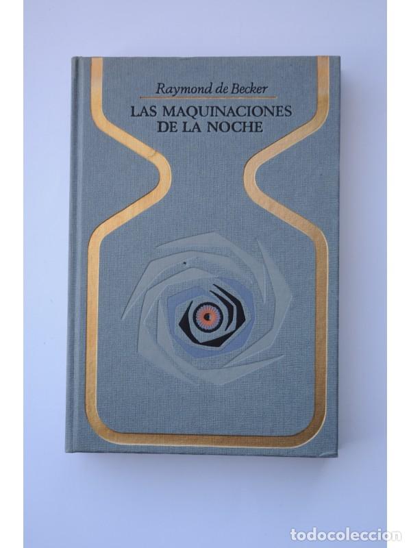 Libros: Las maquinaciones de la noche - BECKER, Raymond - Foto 1