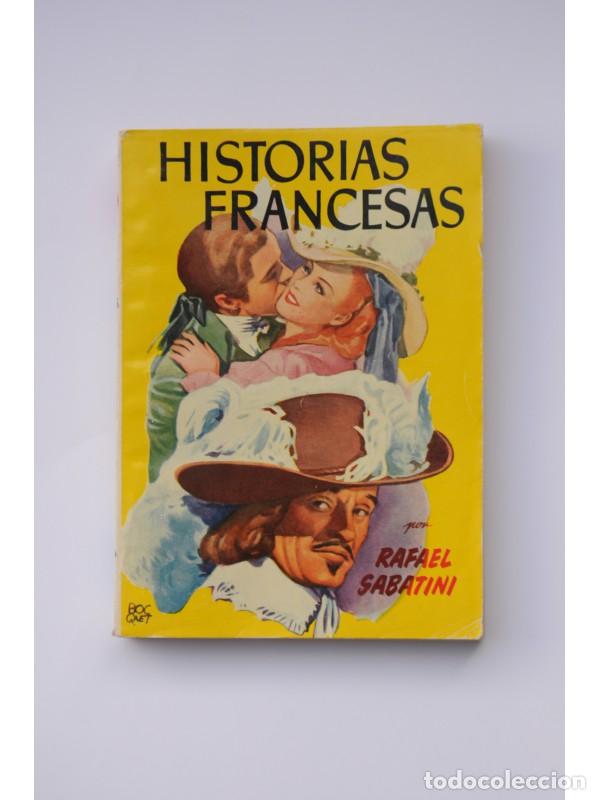 Libros: Historias francesas - SABATINI, Rafael - Foto 1