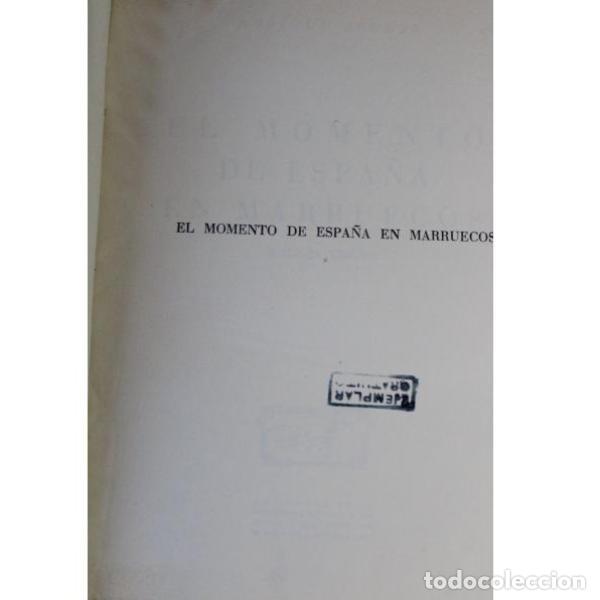 Libros: Antiguo libro el momento de Espa&ntilde;a en Marruecos - Foto 4