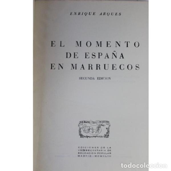 Libros: Antiguo libro el momento de Espa&ntilde;a en Marruecos - Foto 5