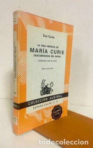 Libri di seconda mano: La vida heroica de Mar&iacute;a Curie, descubridora del radio (contada por su hija) - Curie, &Egrave;ve (1904-2007