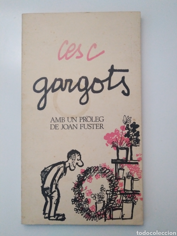Libros: CESC/Gargots; amb un pr&ograve;leg de Joan Fuster. - Foto 1