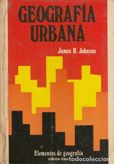 Libros: GEOGRAFIA URBANA - JOHNSON, JAMES H. - Foto 1