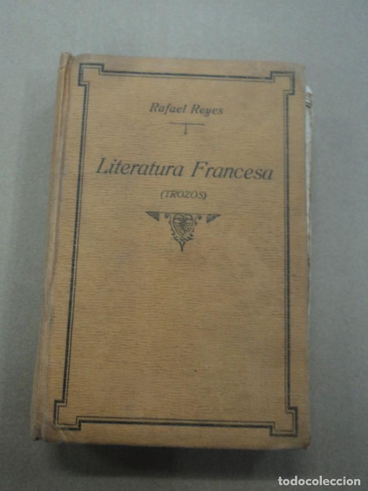 Libros: Literatura Francesa (trozos) - Rafael Reyes - Foto 1