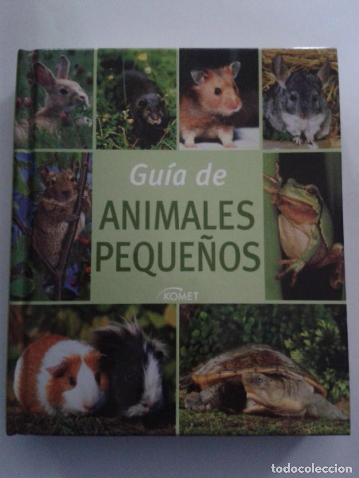 Libros: Guia de animales peque&ntilde;os. CL