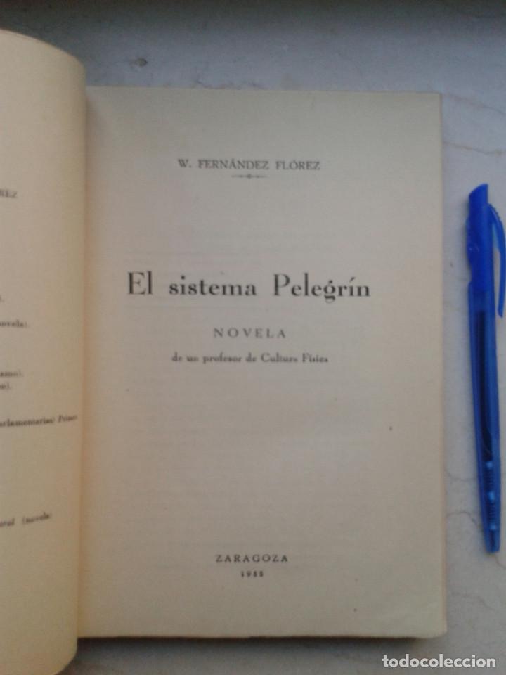 Libros: EL SISTEMA PELEGRIN. W. FERNANDEZ FLOREZ - Foto 3