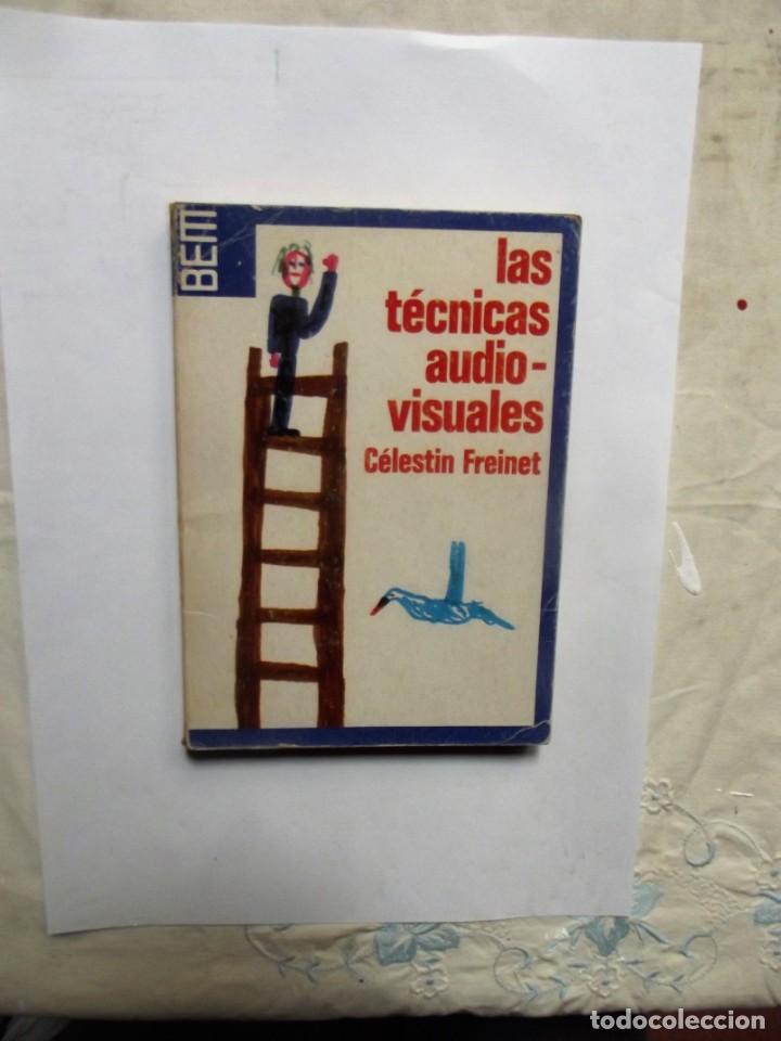 Libros: LAS TECNICAS AUDIO - VISUALES DE CELESTIN FREINET - Foto 1