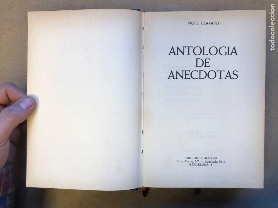 Libros: ANTOLOG&Iacute;A DE AN&Eacute;CDOTAS.NOEL CLARASO. EDICIONES ACERVO 1982. - Foto 3