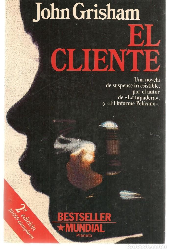 Libros: EL CLIENTE. JOHN GRISHAM. PLANETA 1993.  (RF.MA)B7 - Foto 1
