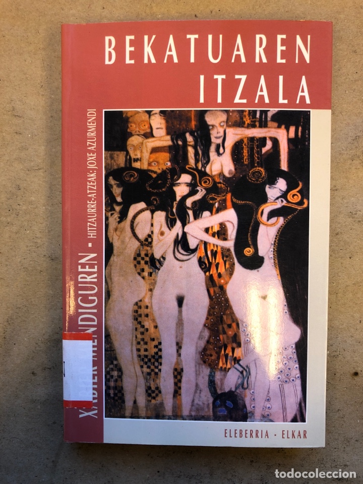 Libros: BEKATUAREN ITZALA. XABIER MENDIGUREN. ELKAR 1995. EUSKARAZ. - Foto 1