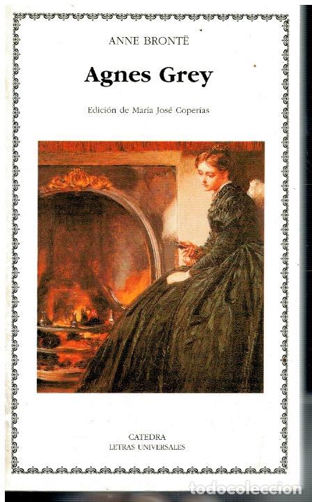 Libros: AGNES GREY. Edici&oacute;n de Mar&iacute;a Jos&eacute; Coper&iacute;as. - Foto 1