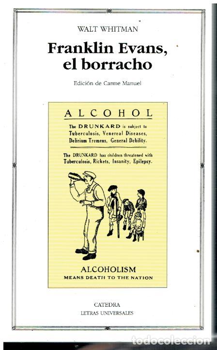 Libros: FRANKLIN EVANS, EL BORRACHO. Edici&oacute;n de Carme Manuel. 1&ordf; edici&oacute;n. - Foto 1