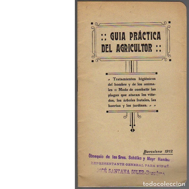 Libros: GU&Iacute;A PR&Aacute;CTICA DEL AGRICULTOR. Tratamientos higi&eacute;nicos del hombre y de los animales. 1912.