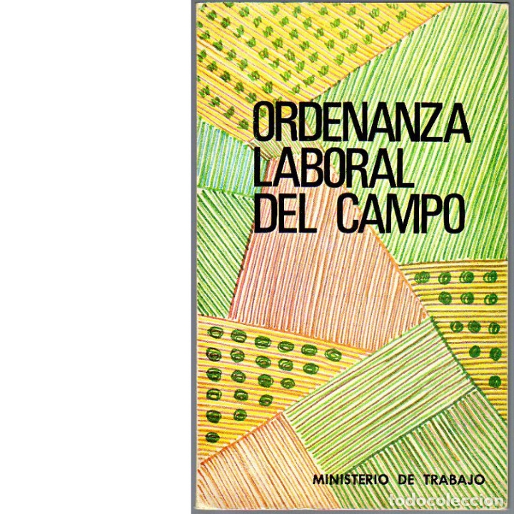 Libros: Ordenanza laboral del campo. 1969.