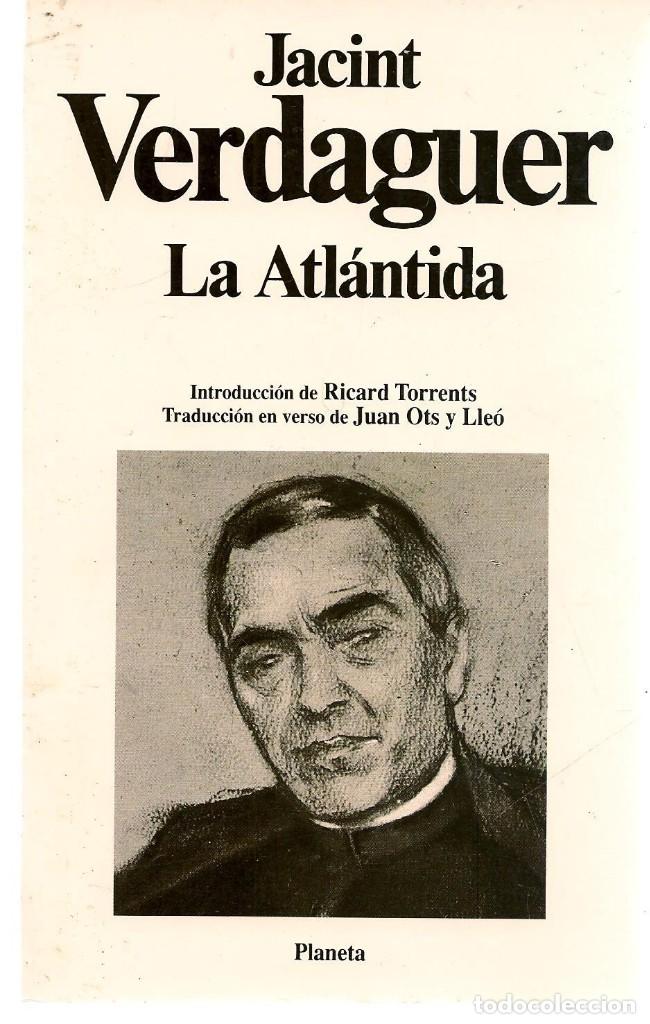 Libros: JACINT VERDAGUER. LA ATL&Aacute;NTIDA. PLANETA (ORD/MI). - Foto 1