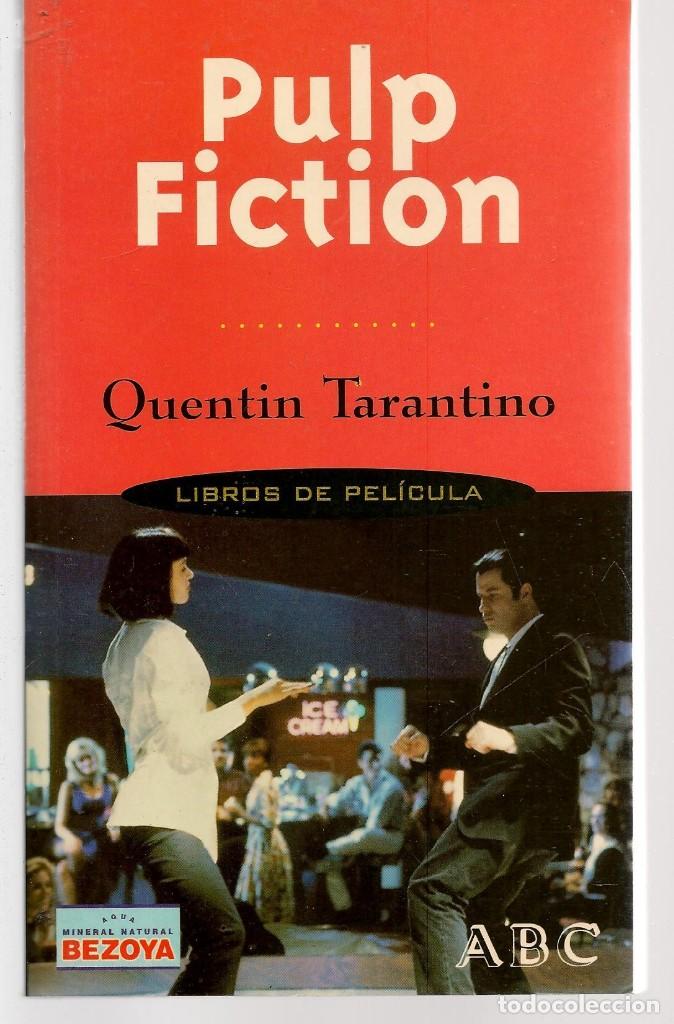 Libros: PULP FICTION. QUENTIN TARANTINO. LIBROS DE PELICULA. (ORD/MI) - Foto 1