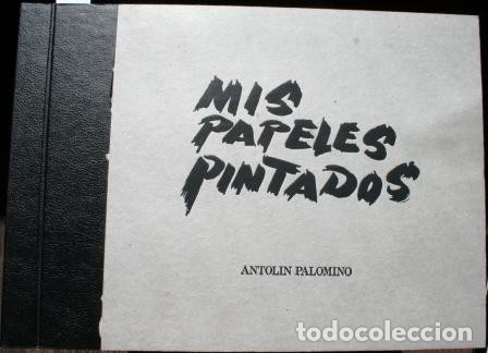 Libros: Mis papeles pintados - PALOMINO, Antol&iacute;n - Foto 1