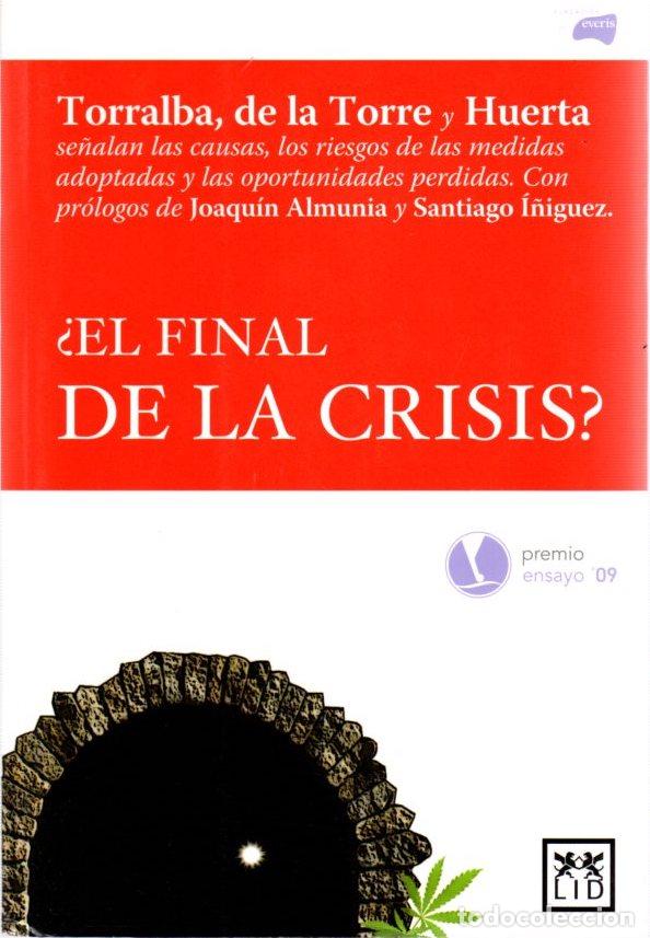 Libros: &iquest;El final de la crisis? - Torralba Bayo, Leopoldo - Foto 1