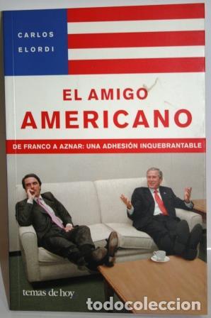 Libros: EL AMIGO AMERICANO - ELORDI, Carlos - Foto 1