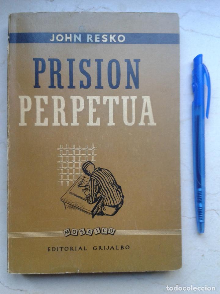Libros: PRISI&Oacute;N PERPETUA. John Resko - Foto 1