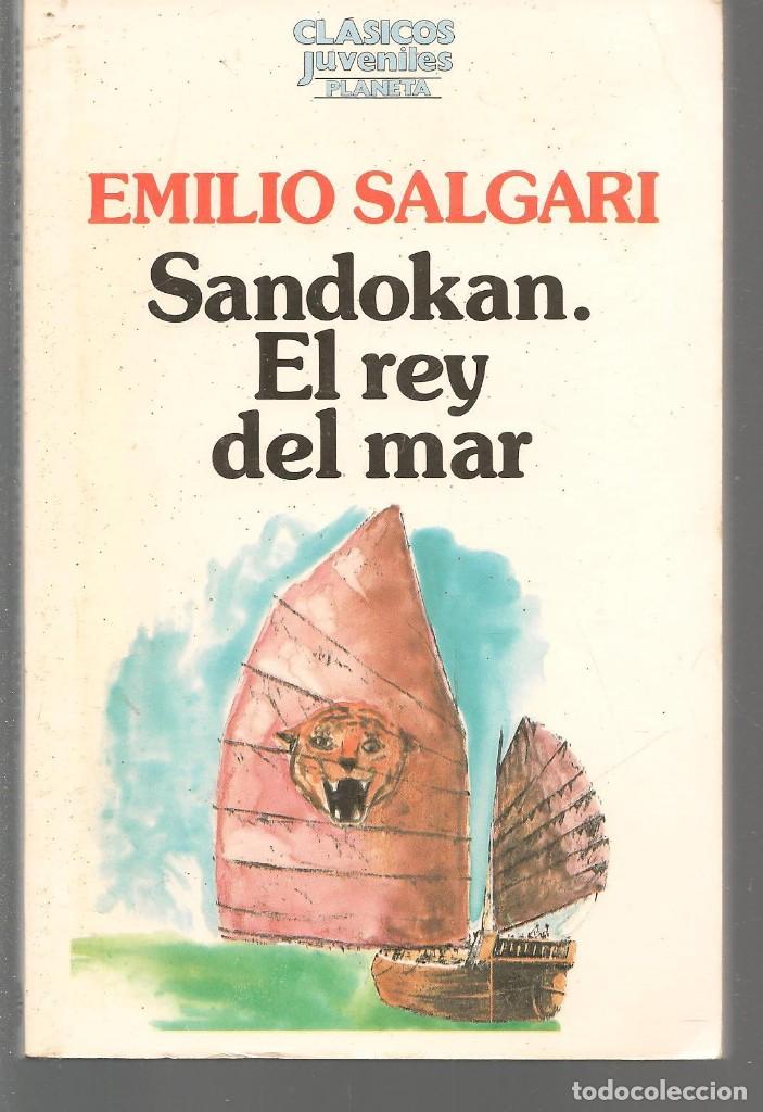 Livros em segunda mão: EMILIO SALGARI. SANDOKAN. EL REY DEL MAR. CLÁSICOS JUVENILES PLANETA. (ORD/MI)