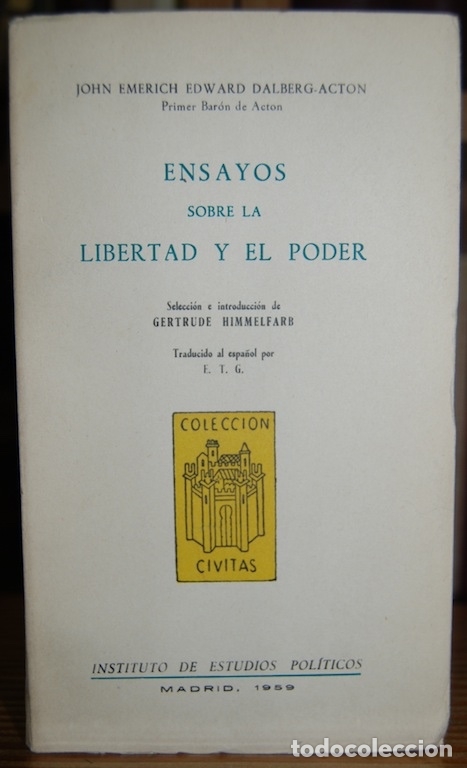 Libros: ENSAYOS SOBRE LA LIBERTAD Y EL PODER. Selecci&oacute;n e introducci&oacute;n de Gertrude Himmelfarb - EMERICH EDWS - Foto 1