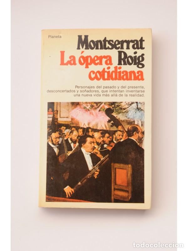 Libros: La &oacute;pera cotidiana - ROIG, Montserrat - Foto 1