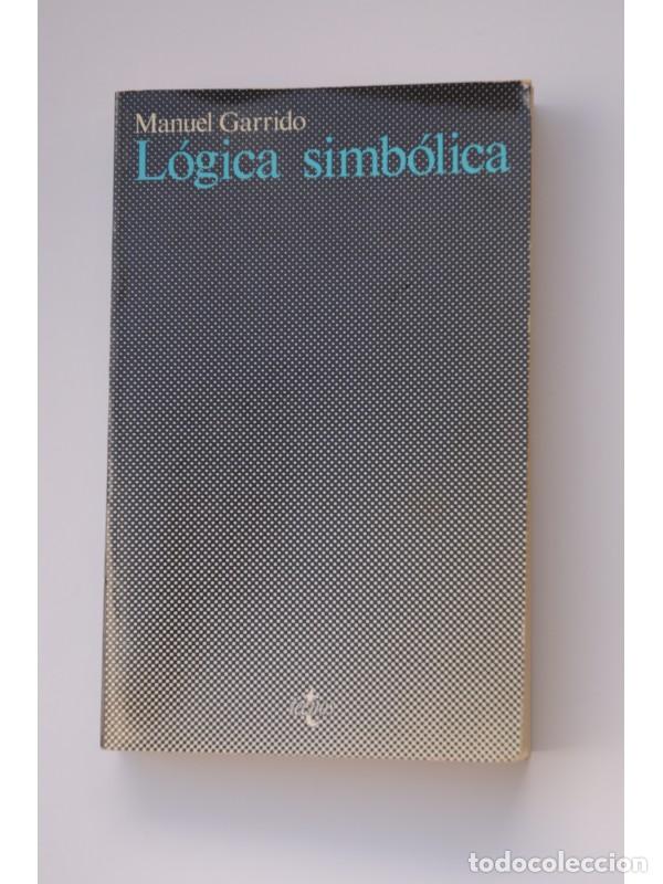 Libros: L&oacute;gica simb&oacute;lica - GARRIDO, Manuel - Foto 1