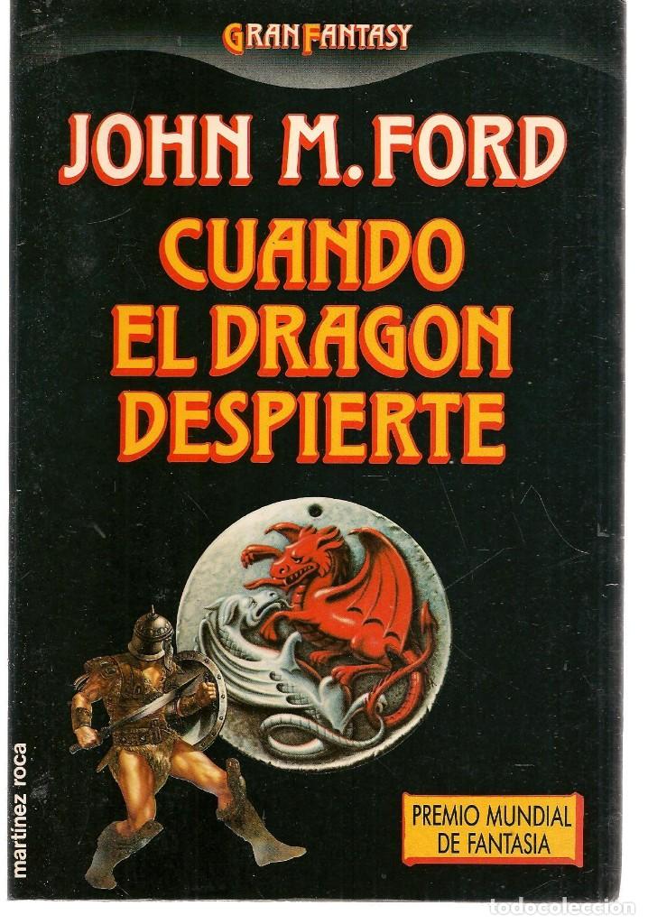 Libros: CUANDO EL DRAG&Oacute;N DESPIERTE. JOHN M. FORD. EDC. MARTINEZ ROCA. (ORD/MI) - Foto 1