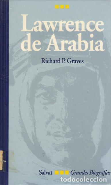 Libros: LAWRENCE DE ARABIA - GRAVES, RICHARD P. - Foto 1