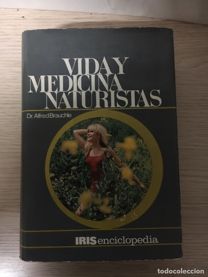 Vida Y Medicina Naturistas Comprar Libros Sin Clasificar En Todocoleccion 151372493 2512