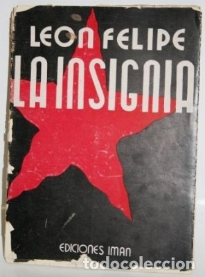 Libros: LA INSIGNIA (Alocuci&oacute;n Poem&aacute;tica) - LE&Oacute;N FELIPE - Foto 1