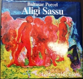 Libros: Aligi Sassu - PORCEL, Baltasar - Foto 1