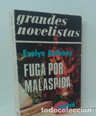 Libros: FUGA POR MALASPIGA - ANTHONY, EVELYN - Foto 1