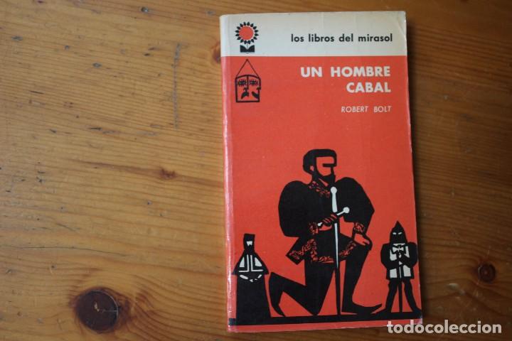 Libros: UN HOMBRE CABAL ROBERT BOLT - Foto 1