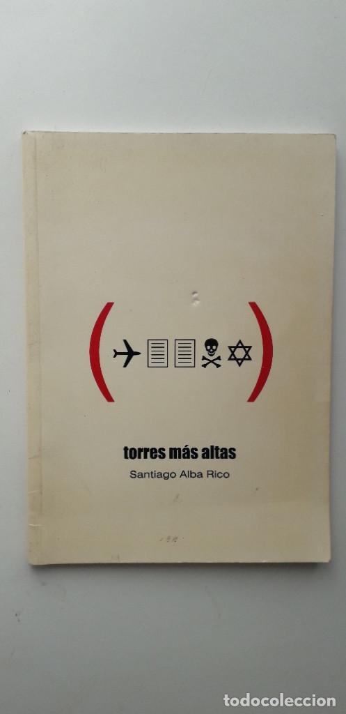 Libros: TORRES M&Aacute;S ALTAS - SANTIAGO ALBA RICO - Foto 1