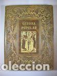 Libros: GERONA POPULAR - PLA CARGOL, JOAQUIN - Foto 1